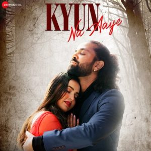 Kyun Na Aaye (2022) Album Art