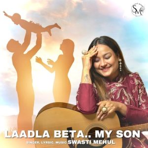Laadla Beta.. My Son (2024) Album Art