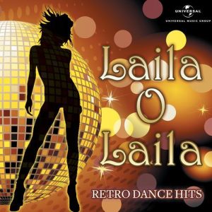 Laila O Laila – Retro Dance Hits (2012) Album Art