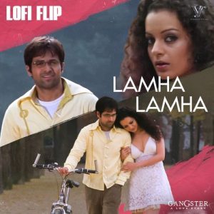 Lamha Lamha (Lofi Flip  From “Gangster”) (2024) Album Art