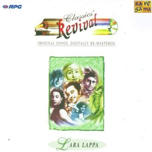 Lara Lappa – Revival 01 – ( Old Hindi Film Songs )