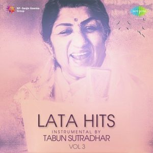 Lata Hits Instrumental By Tabun Sutradhar Vol. 3 (2016) Album Art