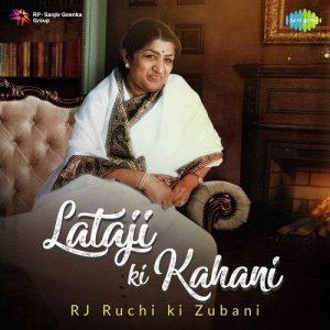 Lataji Ki Kahani RJ Ruchi Ki Zubani