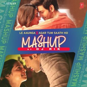 Le Aaunga X Agar Tum Saath Ho Mashup (2024) Album Art
