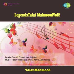 Legends – Talat Mahmood Vol. 2