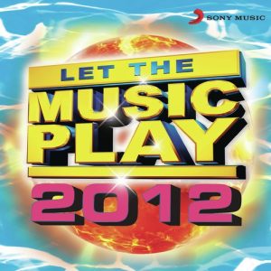 Let the Music Play 2012 (2012) Album Art