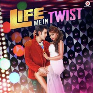 Life Mein Twist Hai (2014) Album Art
