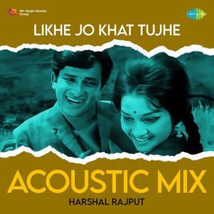 Likhe Jo Khat Tujhe – Acoustic Mix (2025) Album Art