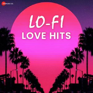 Lo-Fi Love Hits (2023) Album Art