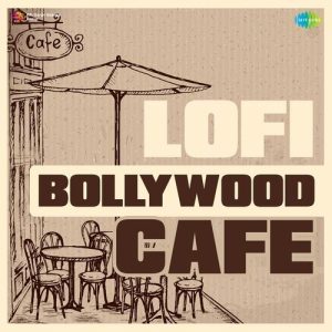 Lofi Bollywood Cafe (2023) Album Art