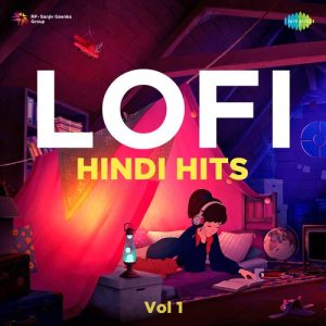 Lofi Hindi Hits – Vol 1 (2022) Album Art