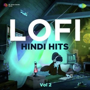 Lofi Hindi Hits – Vol 2 (2022) Album Art