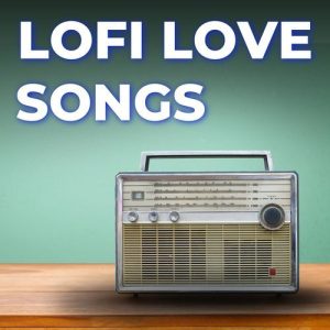 Lofi Love Songs (2024) Album Art
