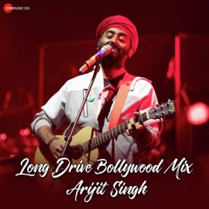 Long Drive Bollywood Mix – Arijit Singh (2023) Album Art