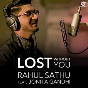 Lost Without You – Rahul Sathu Version (2017) Album Art