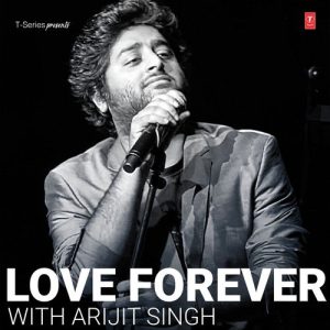 Love Forever With Arijit Singh (2017) Album Art