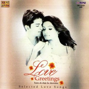 Love Greetings – Hum Ek Duje Ke Deewane (2005) Album Art