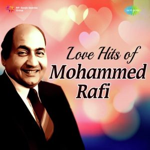 Love Hits Of Mohammed Rafi (2018) Album Art