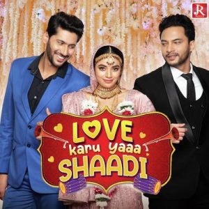 Love Karu Yaaa Shaadi