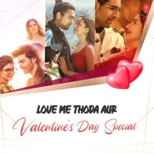 Love Me Thoda Aur – Valentine’s Day Special (2022) Album Art