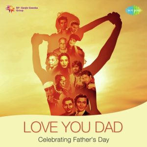 Love You Dad – Celebrating Fathers Day