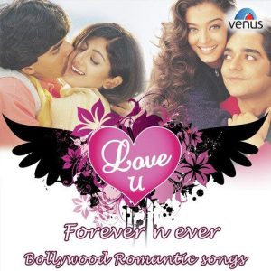 Love You For Ever N Ever – Bollywood Romantic Songs (2013) Album Art