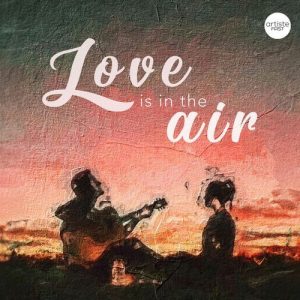 Love is in the air (2025) Album Art