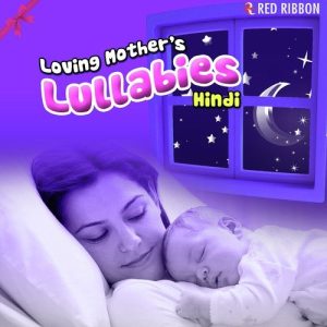 Loving Mother’s Lullabies