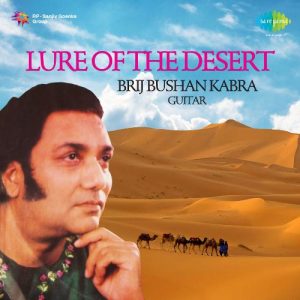 Lure Of The Desert – Brij Bushan Kabra Guitar