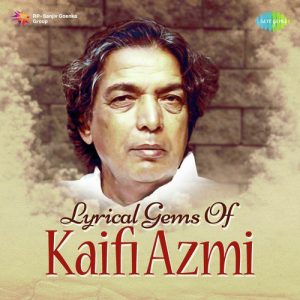 Lyrical Gems Of Kaifi Azmi