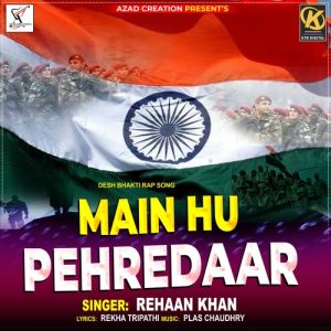 MAIN HU PEHREDAAR (2020) Album Art