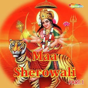Maa Sherowali Vol. 1