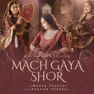 Mach Gaya Shor (2025) Album Art