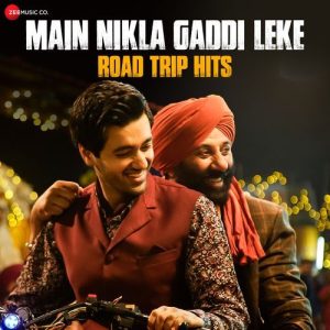 Main Nikla Gaddi Leke – Road Trip Hits (2023) Album Art