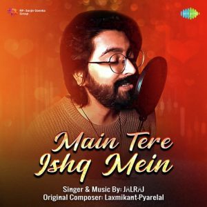 Main Tere Ishq Mein – JalRaj