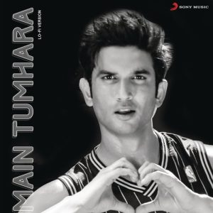 Main Tumhara : Lo-fi Version (Tribute to Sushant Singh Rajput) (2021) Album Art