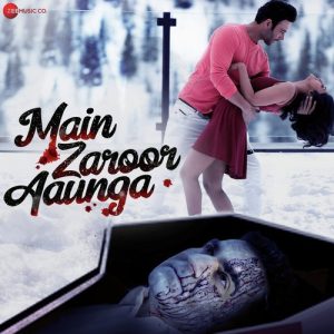 Main Zaroor Aaunga (2019) Album Art