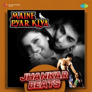 Maine Pyar Kiya – Jhankar Beats (2022) Album Art