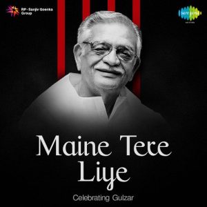 Maine Tere Liye – Celebrating Gulzar (2016) Album Art