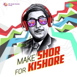 Make Shor for Kishore (2017) Album Art