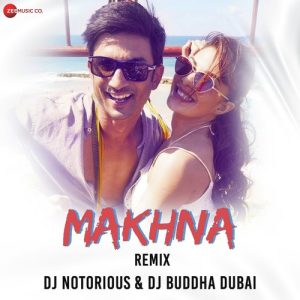 Makhna Remix – Dj Notorious & DJ Buddha Dubai (2020) Album Art