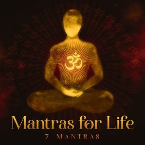 Mantras For Life (7 Mantras) (2024) Album Art