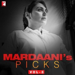 Mardaani’s Picks Vol-3 (2014) Album Art