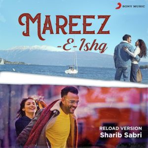 Mareez – E – Ishq (Reload Version) (2020) Album Art