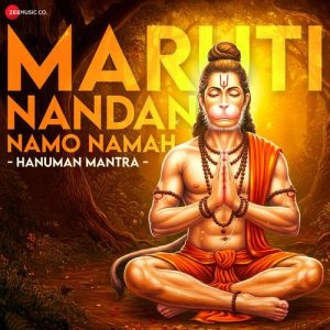 Maruti Nandan Namo Namah (Hanuman Mantra) (2025) Album Art