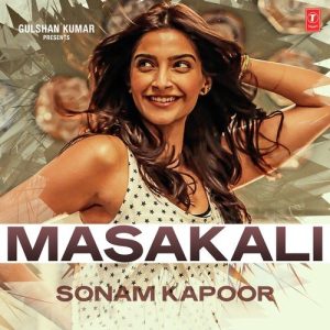 Masakali – Sonam Kapoor