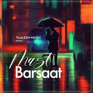 Mast Barsaat