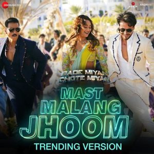 Mast Malang Jhoom – Trending Version (2025) Album Art