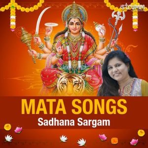 Mata Songs by Sadhana Sargam (2025) Album Art