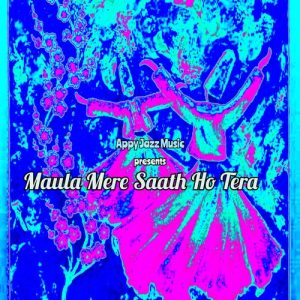 Maula Mere Saath Ho Tera (2022) Album Art